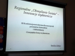Cieszyńskie firmy wydawnicze - relacja z konferencji dla nauczycieli