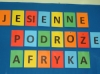„Jesienne podróże po świecie – Afryka”